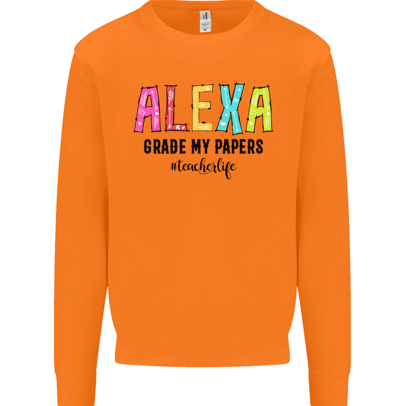 Teaching Grade My Papers Funny Teacher Mens Sweatshirt Jumper Orange