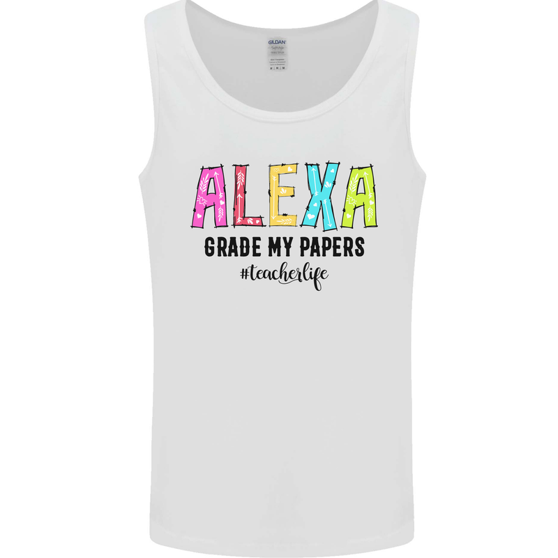Teaching Grade My Papers Funny Teacher Mens Vest Tank Top White