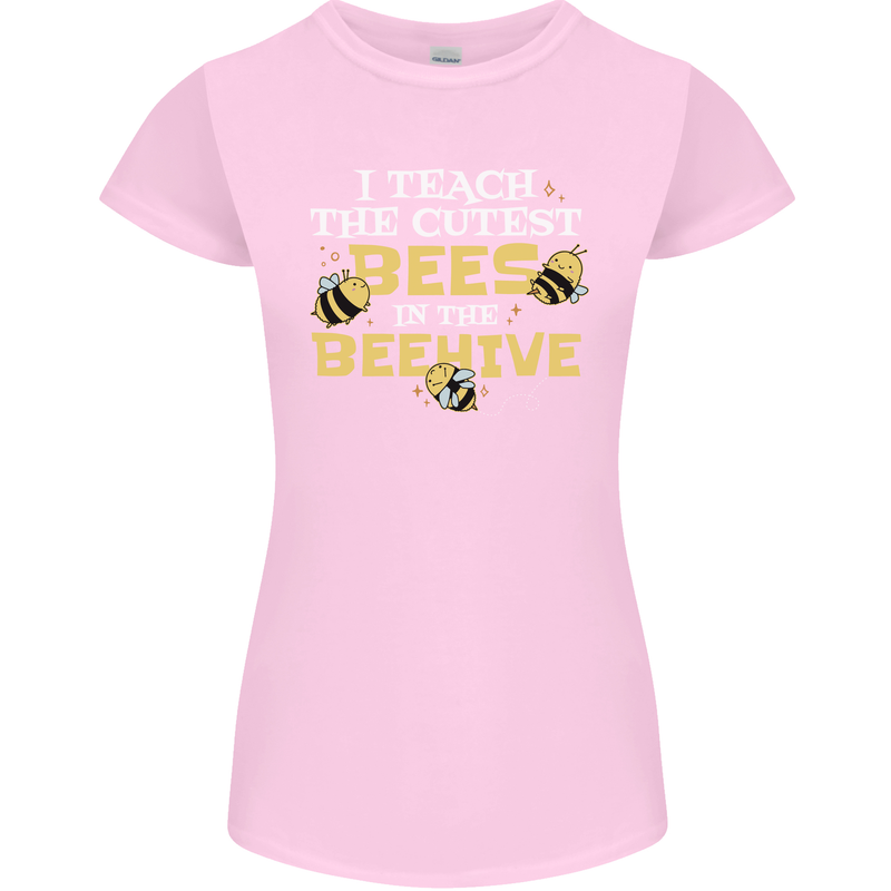 Teaching I Teach the Cutest Bees Teacher Womens Petite Cut T-Shirt Light Pink