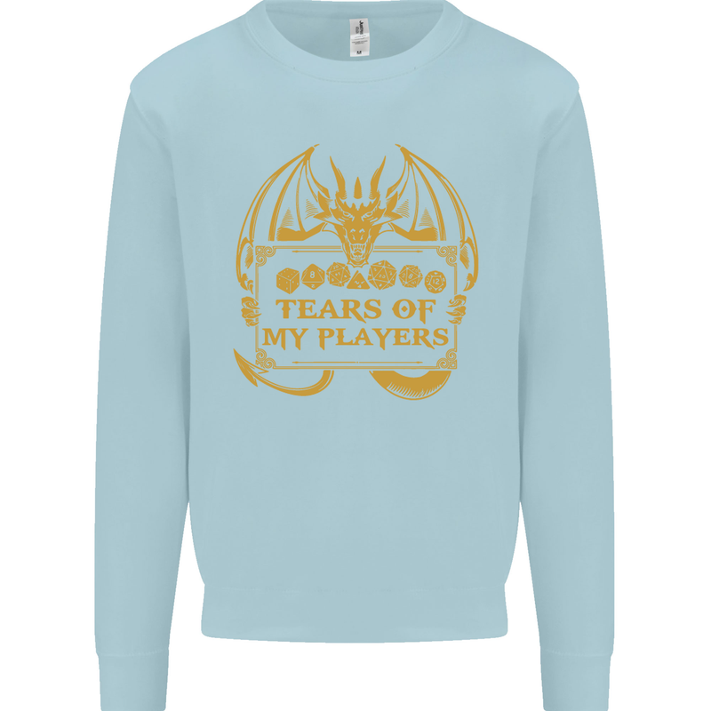 Tears of My Players RPG Role Playing Games Mens Sweatshirt Jumper Light Blue