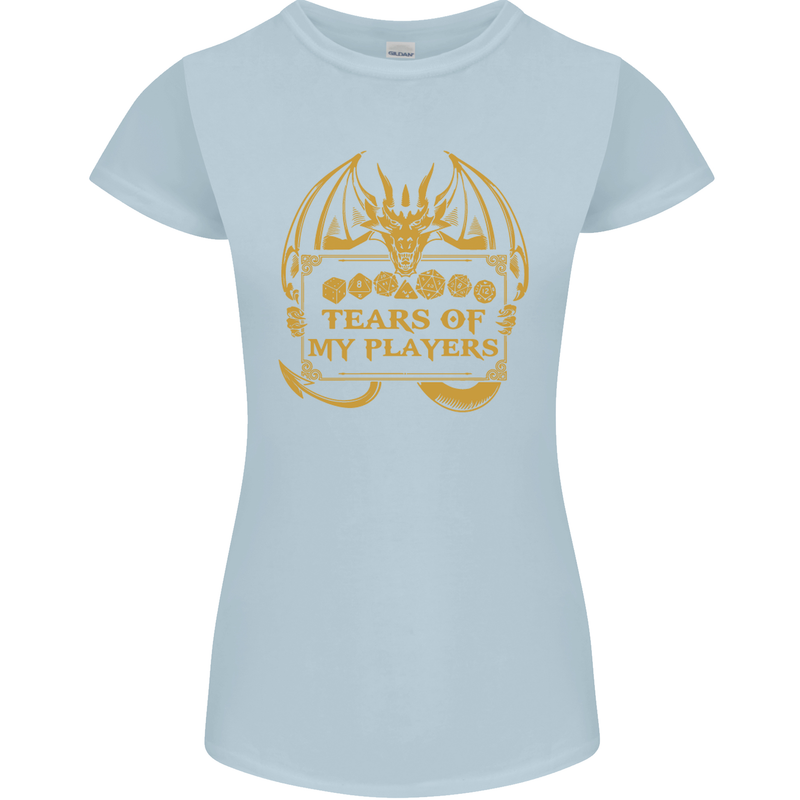Tears of My Players RPG Role Playing Games Womens Petite Cut T-Shirt Light Blue