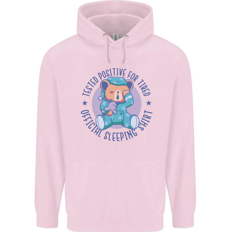 Tested Positive for Tired Teddy Bear Sleeping Mens 80% Cotton Hoodie Light Pink