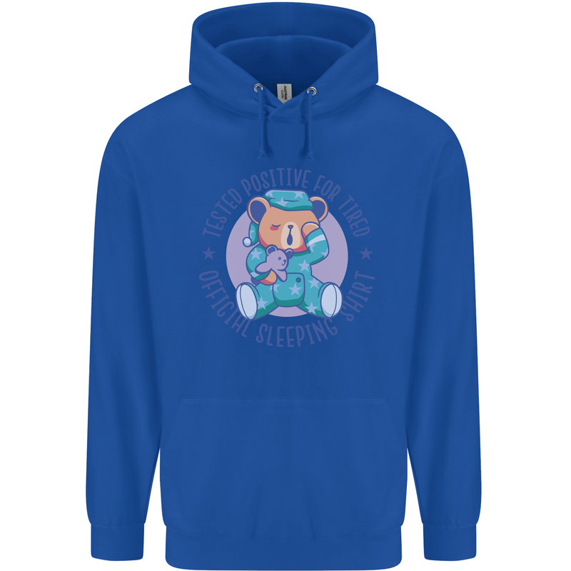 Tested Positive for Tired Teddy Bear Sleeping Mens 80% Cotton Hoodie Royal Blue