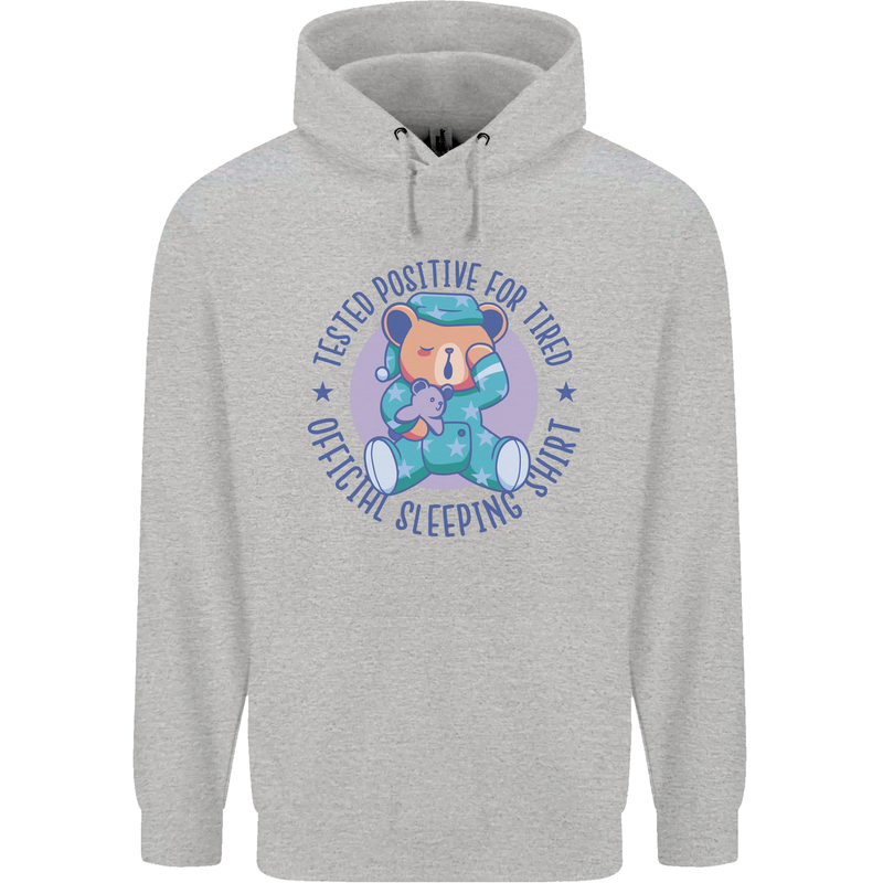 Tested Positive for Tired Teddy Bear Sleeping Mens 80% Cotton Hoodie Sports Grey