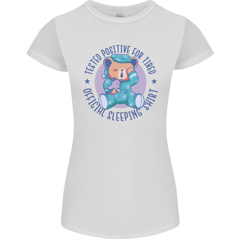 Tested Positive for Tired Teddy Bear Sleeping Womens Petite Cut T-Shirt White