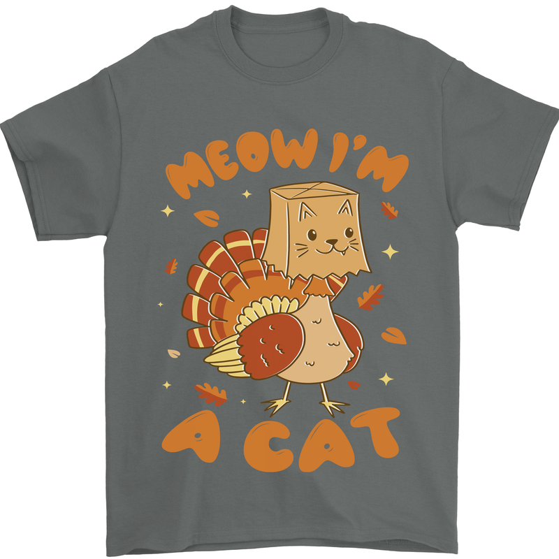 Thanksgiving Christmas Turkey I'm a Cat Mens T-Shirt 100% Cotton Charcoal