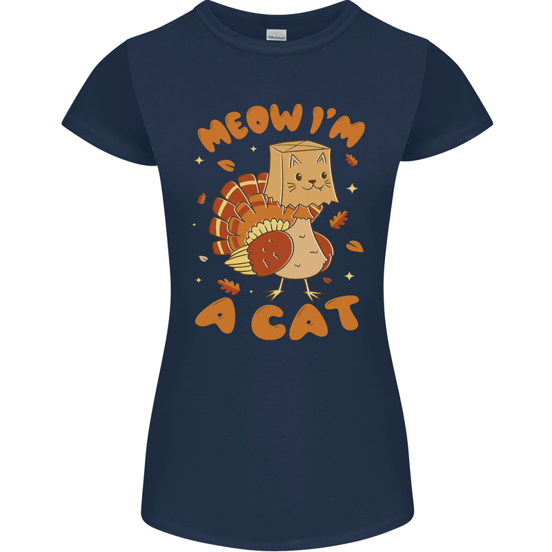 Thanksgiving Christmas Turkey I'm a Cat Womens Petite Cut T-Shirt Navy Blue