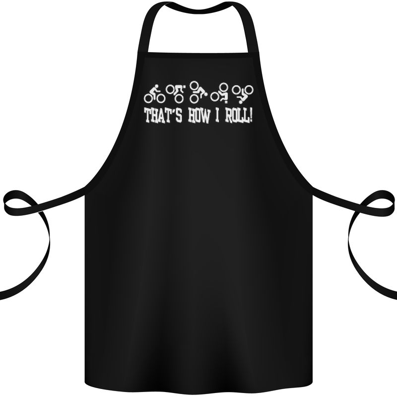 That's how I Roll Bike Fun Cyclist Funny Cotton Apron 100% Organic Black