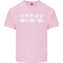 That's how I Roll Bike Fun Cyclist Funny Kids T-Shirt Childrens Light Pink