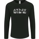 That's how I Roll Bike Fun Cyclist Funny Mens Long Sleeve T-Shirt Black