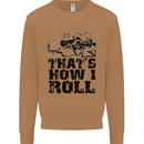 Thats How I Roll Role Playing Games RPG Mens Sweatshirt Jumper Caramel Latte