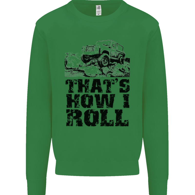 Thats How I Roll Role Playing Games RPG Mens Sweatshirt Jumper Irish Green
