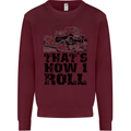 Thats How I Roll Role Playing Games RPG Mens Sweatshirt Jumper Maroon