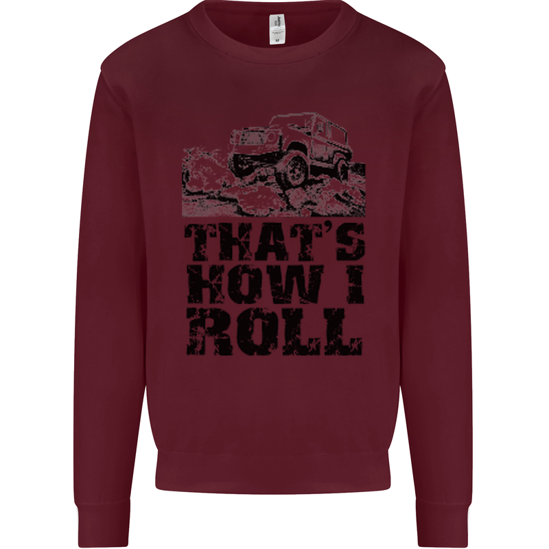Thats How I Roll Role Playing Games RPG Mens Sweatshirt Jumper Maroon