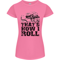 Thats How I Roll Role Playing Games RPG Womens Petite Cut T-Shirt Azalea