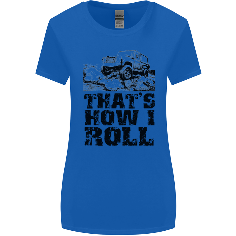 Thats How I Roll Role Playing Games RPG Womens Wider Cut T-Shirt Royal Blue