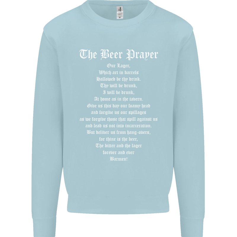 The Beer Prayer Funny Alcohol Mens Sweatshirt Jumper Light Blue