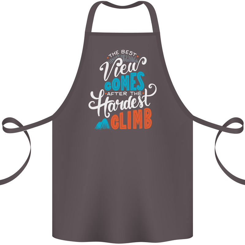 The Best Views Come From the Hardest Climb Cotton Apron 100% Organic Dark Grey