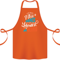 The Best Views Come From the Hardest Climb Cotton Apron 100% Organic Orange