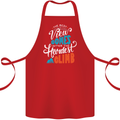 The Best Views Come From the Hardest Climb Cotton Apron 100% Organic Red
