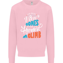 The Best Views Come From the Hardest Climb Kids Sweatshirt Jumper Light Pink