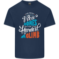 The Best Views Come From the Hardest Climb Kids T-Shirt Childrens Navy Blue
