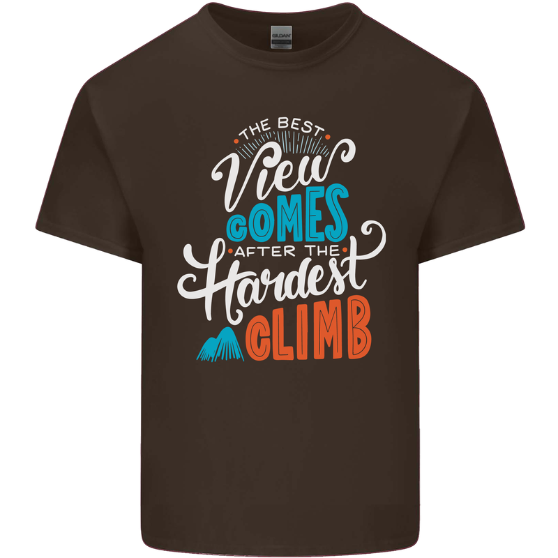 The Best Views Come From the Hardest Climb Mens Cotton T-Shirt Tee Top Dark Chocolate