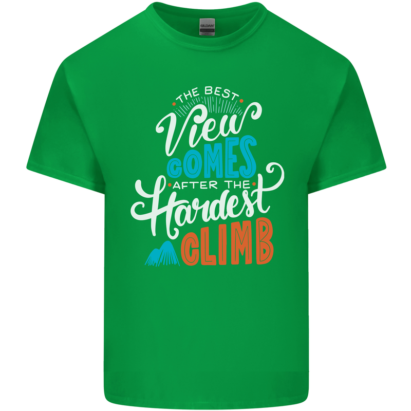 The Best Views Come From the Hardest Climb Mens Cotton T-Shirt Tee Top Irish Green