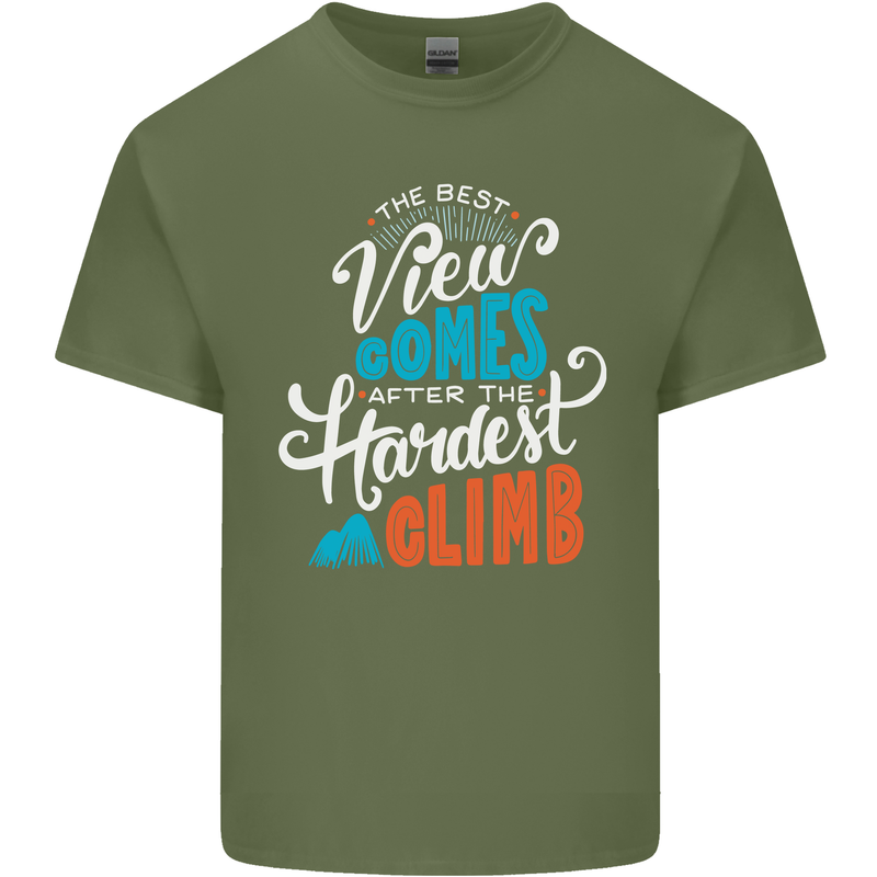 The Best Views Come From the Hardest Climb Mens Cotton T-Shirt Tee Top Military Green