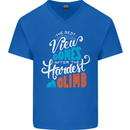 The Best Views Come From the Hardest Climb Mens V-Neck Cotton T-Shirt Royal Blue