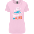 The Best Views Come From the Hardest Climb Womens Wider Cut T-Shirt Light Pink