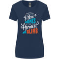 The Best Views Come From the Hardest Climb Womens Wider Cut T-Shirt Navy Blue