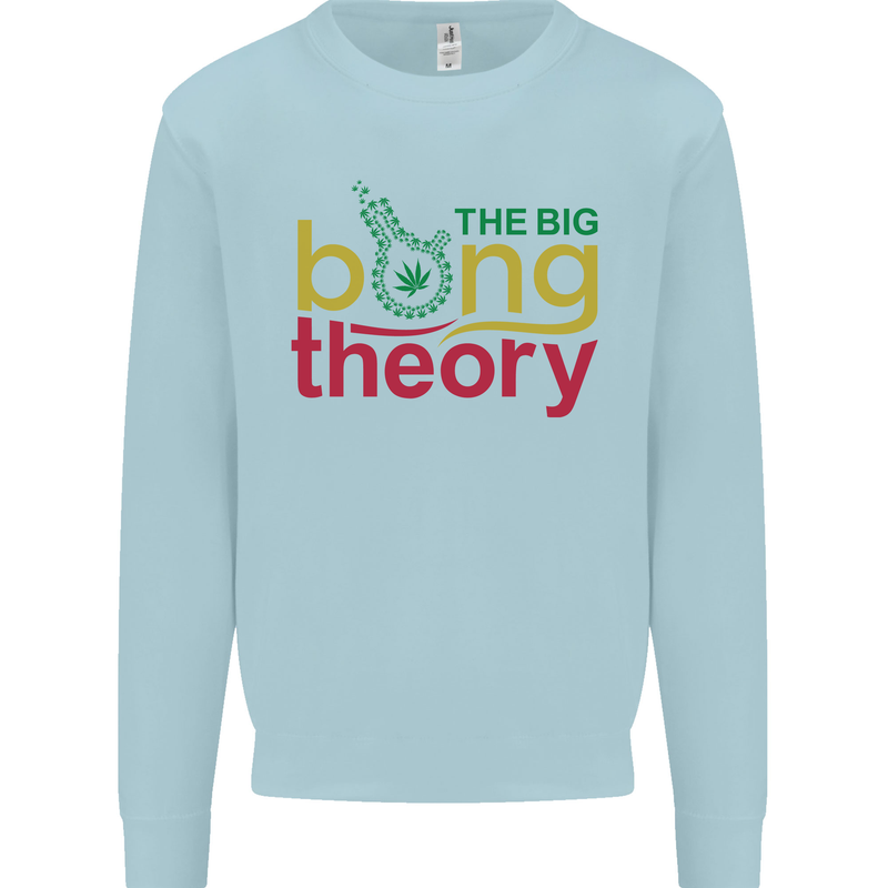 The Big Bong Theory Funny Weed Cannabis Mens Sweatshirt Jumper Light Blue
