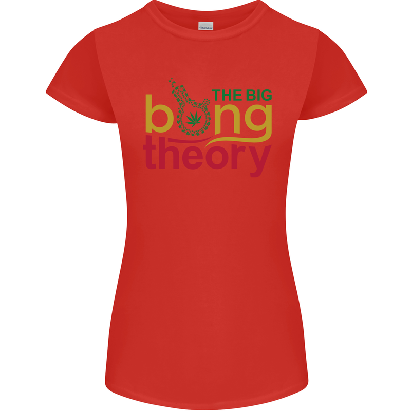 The Big Bong Theory Funny Weed Cannabis Womens Petite Cut T-Shirt Red