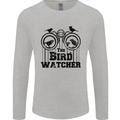 The Bird Watcher Watching Funny Mens Long Sleeve T-Shirt Sports Grey