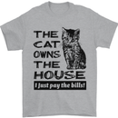 The Cat Owns the House Funny Kitten Mens T-Shirt Cotton Gildan Sports Grey