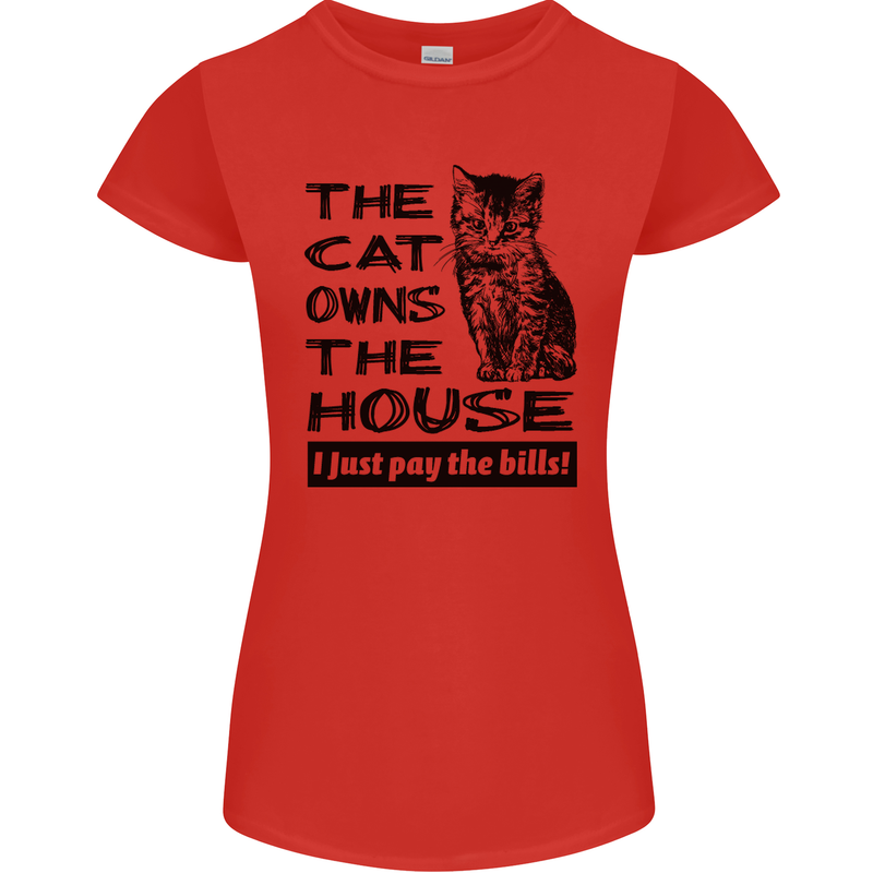 The Cat Owns the House Funny Kitten Womens Petite Cut T-Shirt Red