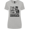 The Cat Owns the House Funny Kitten Womens Wider Cut T-Shirt Sports Grey