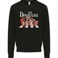 The Dinosaurs Funny T-Rex Music Parody Mens Sweatshirt Jumper Black