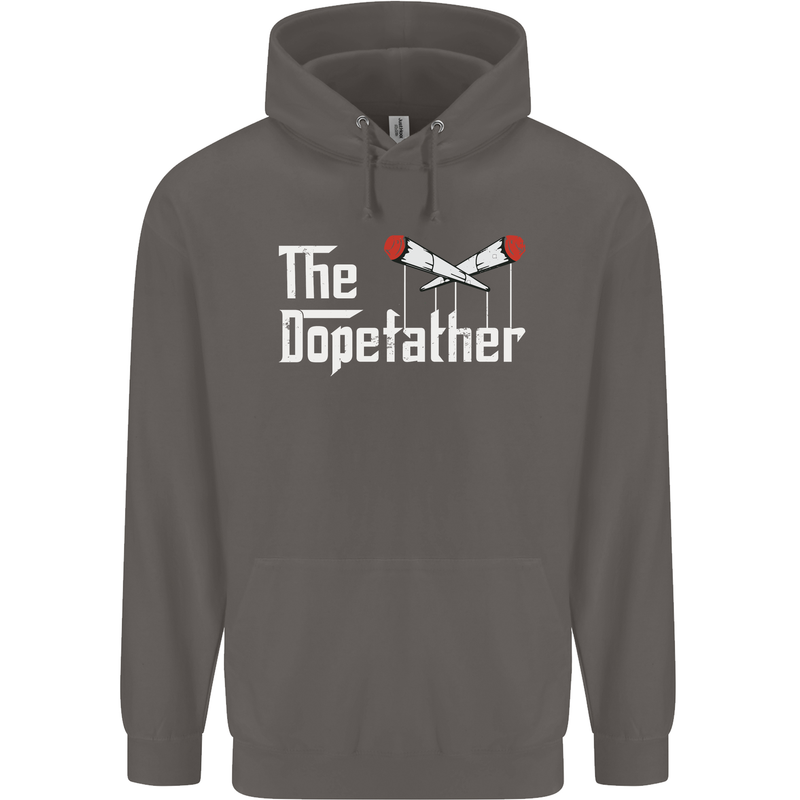 The Dopefather Funny Weed Drugs Cannabis Mens 80% Cotton Hoodie Charcoal