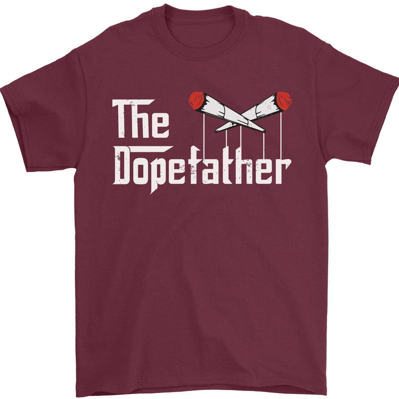 The Dopefather Funny Weed Drugs Cannabis Mens T-Shirt Cotton Gildan Maroon