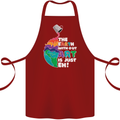 The Earth Without Art Is Just EH Artist Cotton Apron 100% Organic Maroon