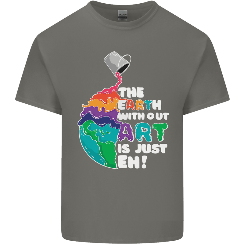 The Earth Without Art Is Just EH Artist Kids T-Shirt Childrens Charcoal