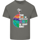 The Earth Without Art Is Just EH Artist Mens Cotton T-Shirt Tee Top Charcoal