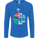 The Earth Without Art Is Just EH Artist Mens Long Sleeve T-Shirt Royal Blue