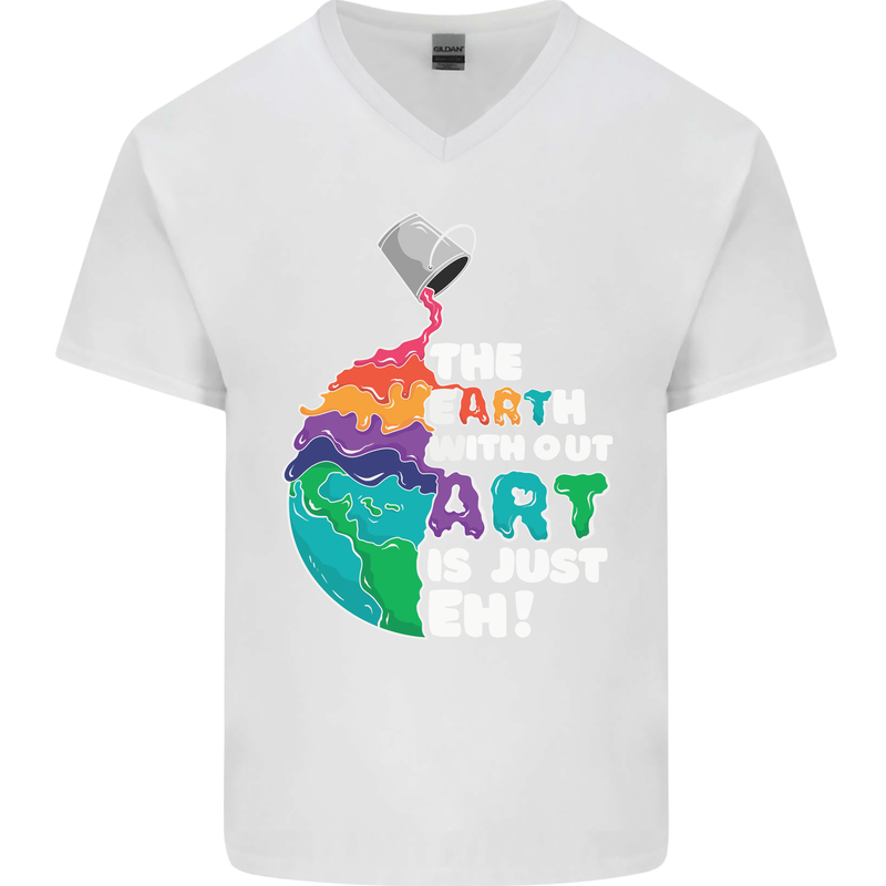 The Earth Without Art Is Just EH Artist Mens V-Neck Cotton T-Shirt White