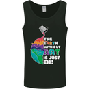 The Earth Without Art Is Just EH Artist Mens Vest Tank Top Black