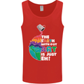 The Earth Without Art Is Just EH Artist Mens Vest Tank Top Red