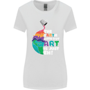 The Earth Without Art Is Just EH Artist Womens Wider Cut T-Shirt White