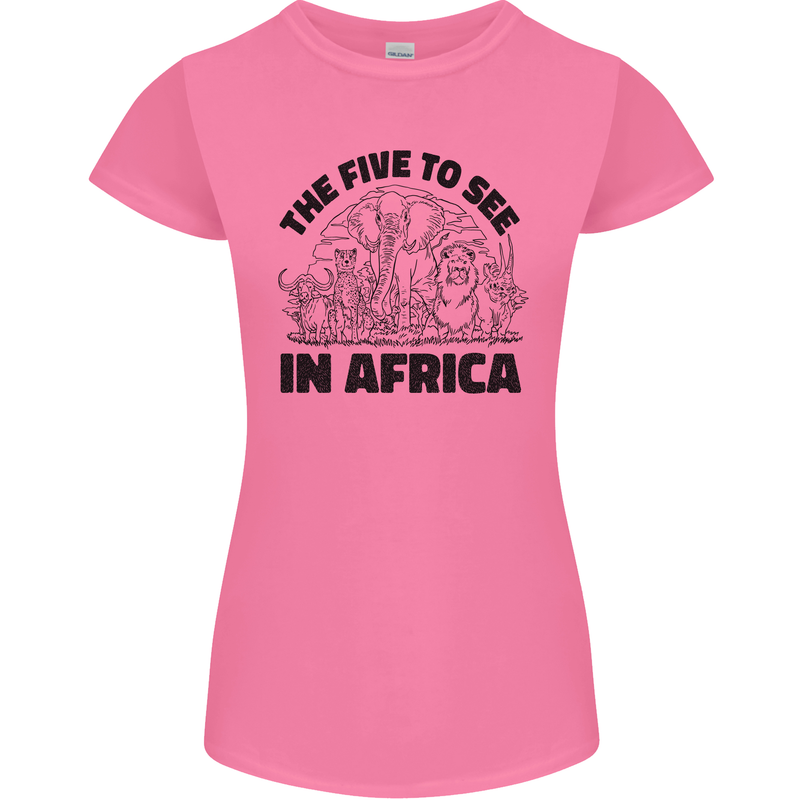 The Five Wild Animas to See in Africa Womens Petite Cut T-Shirt Azalea